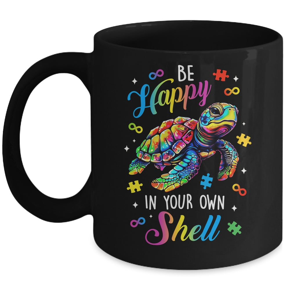 Rainbow Turtle Be Happy In Your Own Shell Autism Awareness Mug | teecentury