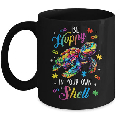 Rainbow Turtle Be Happy In Your Own Shell Autism Awareness Mug | teecentury