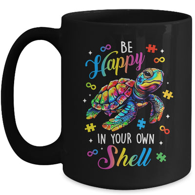 Rainbow Turtle Be Happy In Your Own Shell Autism Awareness Mug | teecentury