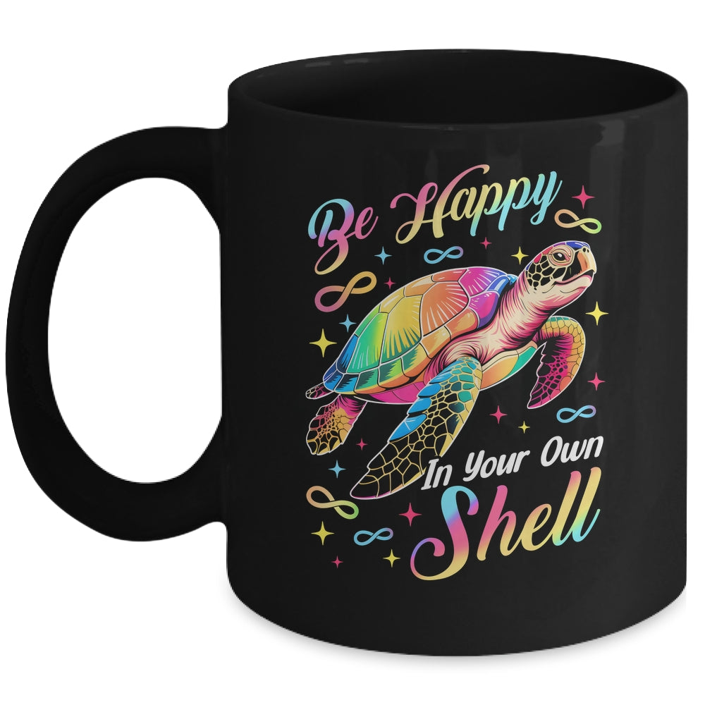 Rainbow Turtle Be Happy In Your Own Shell Autism Boys Girls Mug | teecentury