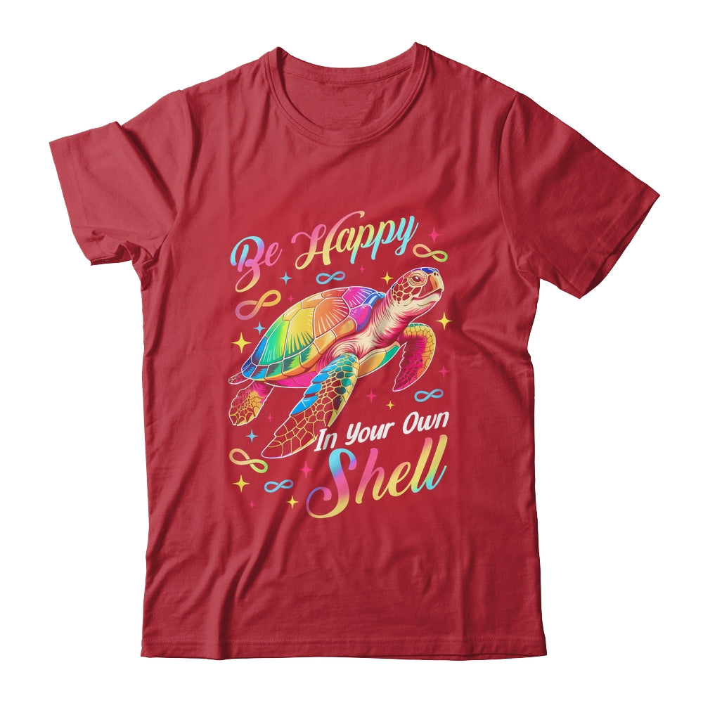 Rainbow Turtle Be Happy In Your Own Shell Autism Boys Girls Shirt & Hoodie | teecentury