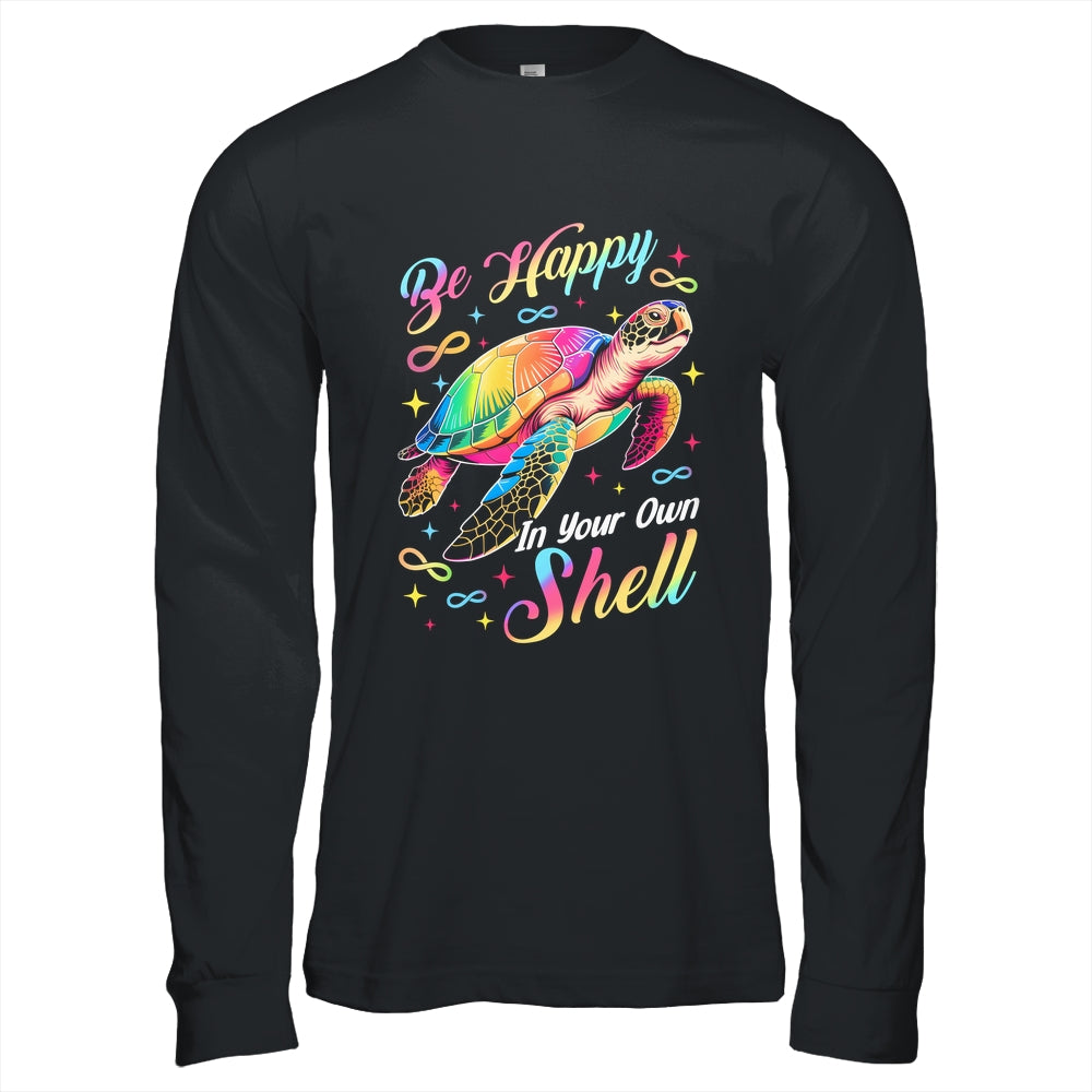 Rainbow Turtle Be Happy In Your Own Shell Autism Boys Girls Shirt & Hoodie | teecentury