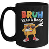 Read A Book BRUH Funny Dabbing Book Teacher Students Reading Mug | teecentury