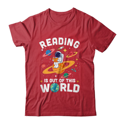 Reading Is Out Of This World Space Funny Books Lover Teacher Shirt & Hoodie | teecentury