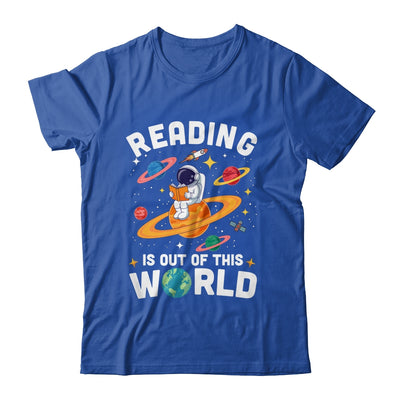 Reading Is Out Of This World Space Funny Books Lover Teacher Shirt & Hoodie | teecentury