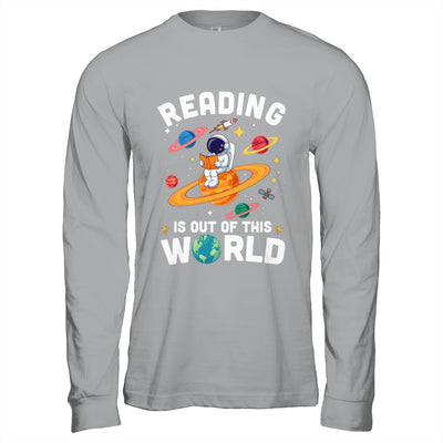 Reading Is Out Of This World Space Funny Books Lover Teacher Shirt & Hoodie | teecentury