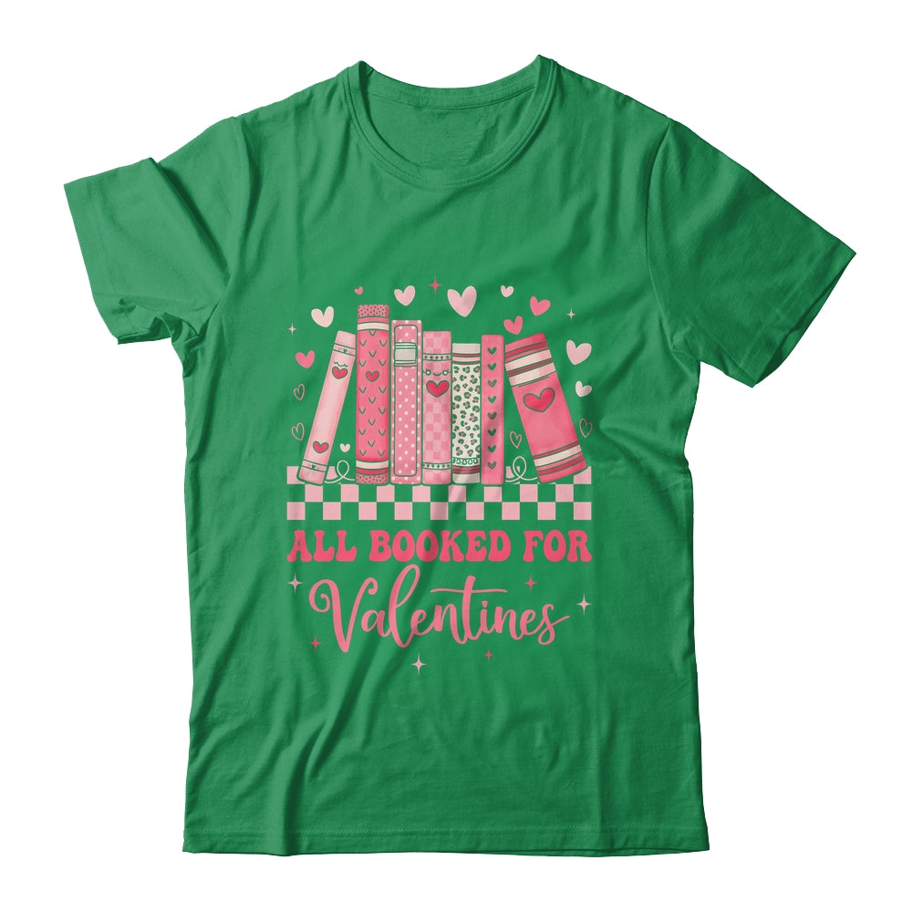 Reading Teacher Valentine's Day All Booked For Valentines Shirt & Sweatshirt | teecentury