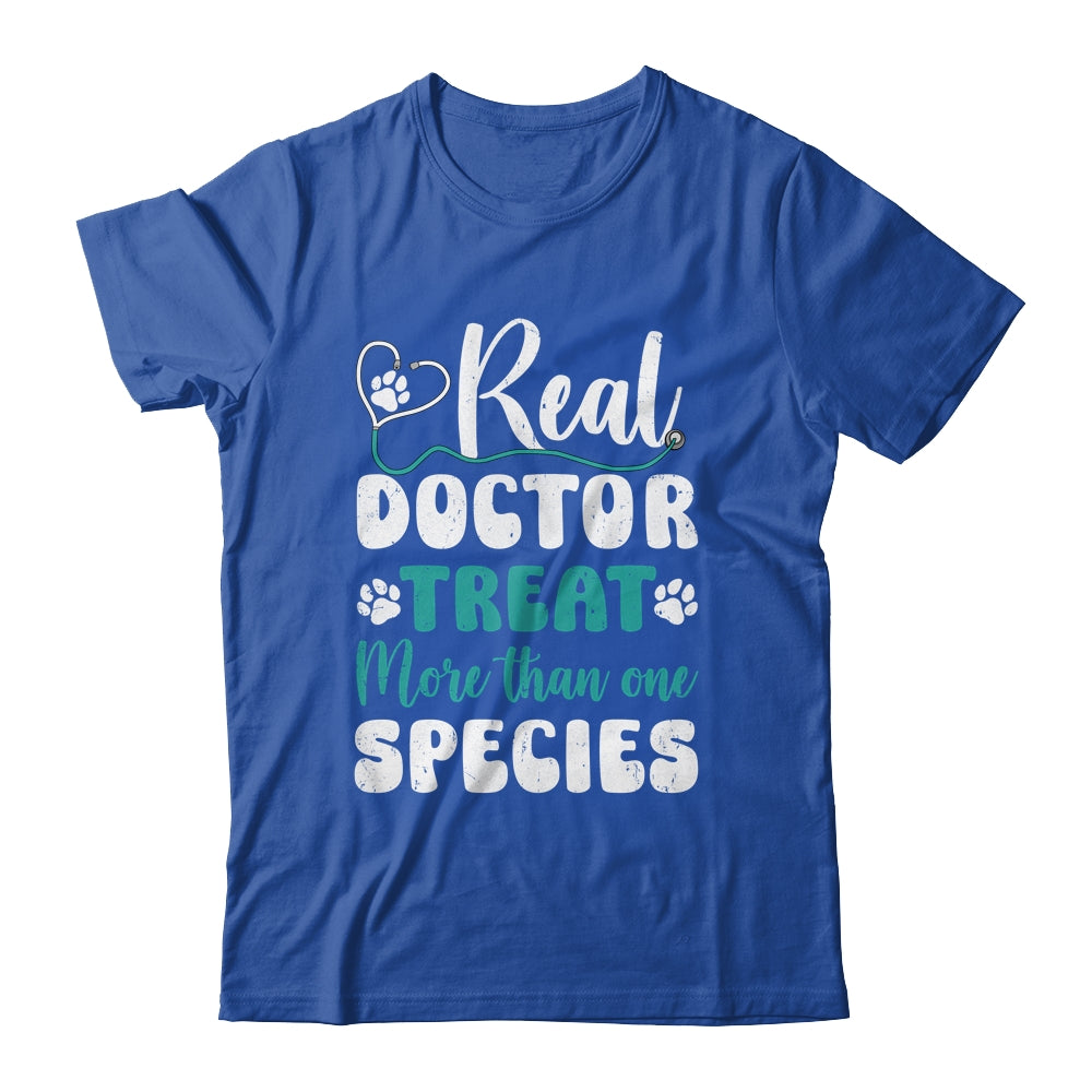 Real Doctors Treat More Than One Species Veterinarian Vet Shirt & Hoodie | teecentury