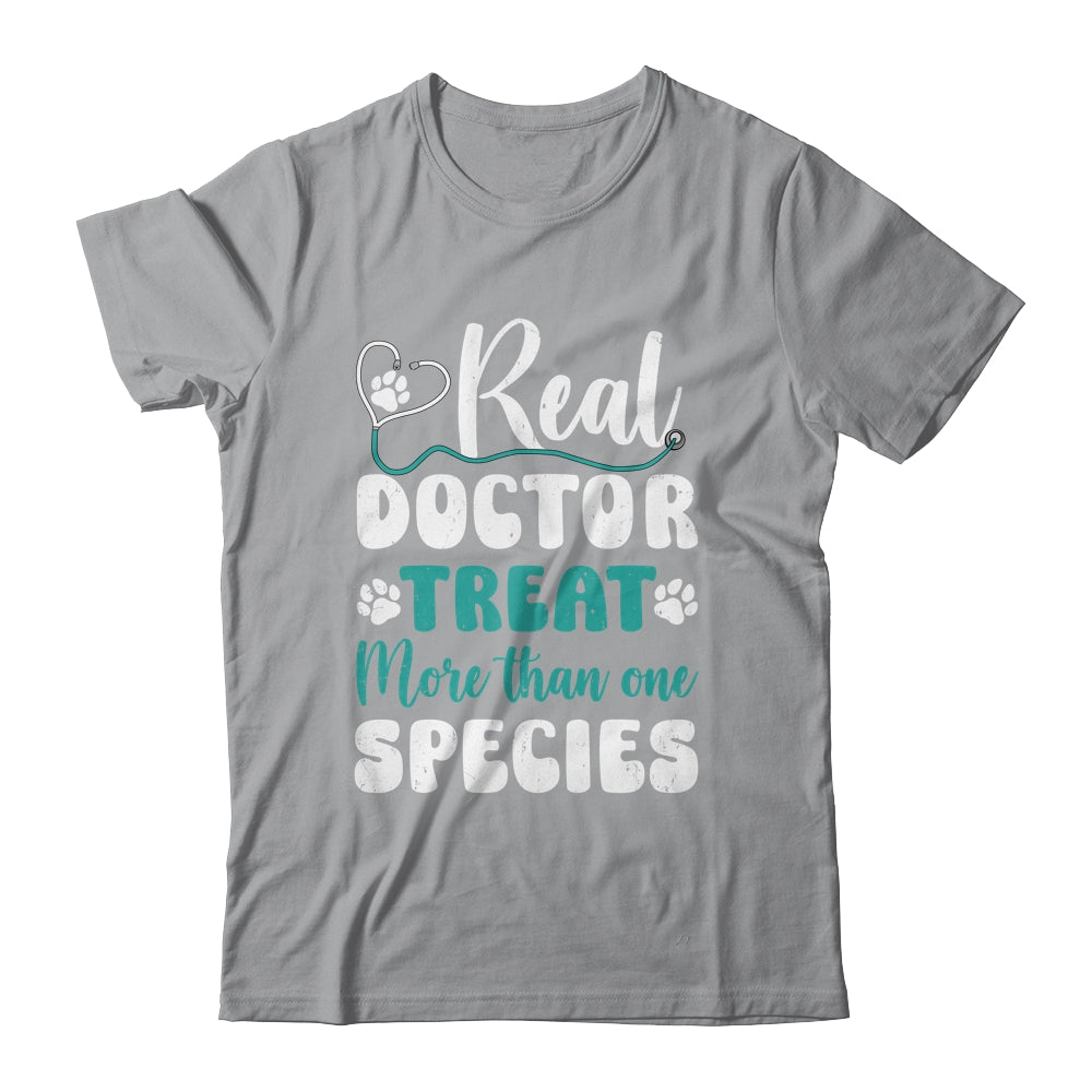 Real Doctors Treat More Than One Species Veterinarian Vet Shirt & Hoodie | teecentury