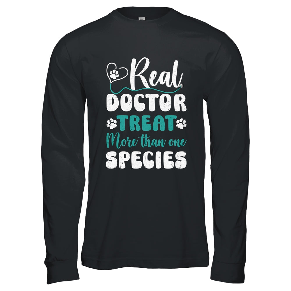 Real Doctors Treat More Than One Species Veterinarian Vet Shirt & Hoodie | teecentury