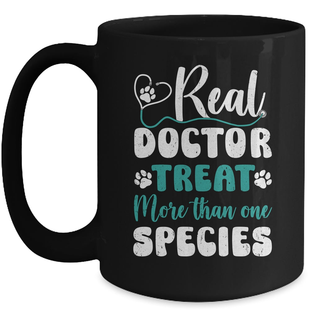 Real Doctors Treat More Than One Species Veterinarian Vet Mug | teecentury