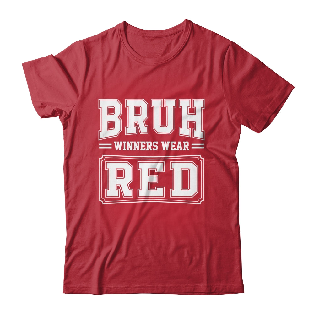 Red Field Day Team Spirit Bruh Winners Wear Red Shirt & Hoodie | teecentury