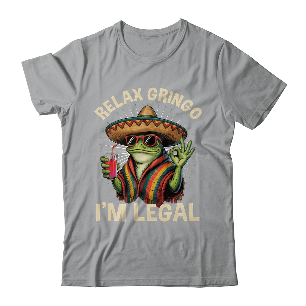 Relax Gringo I'm Legal Mexican Lizard Funny Immigration Shirt & Tank Top | teecentury