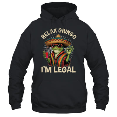 Relax Gringo I'm Legal Mexican Lizard Funny Immigration Shirt & Tank Top | teecentury
