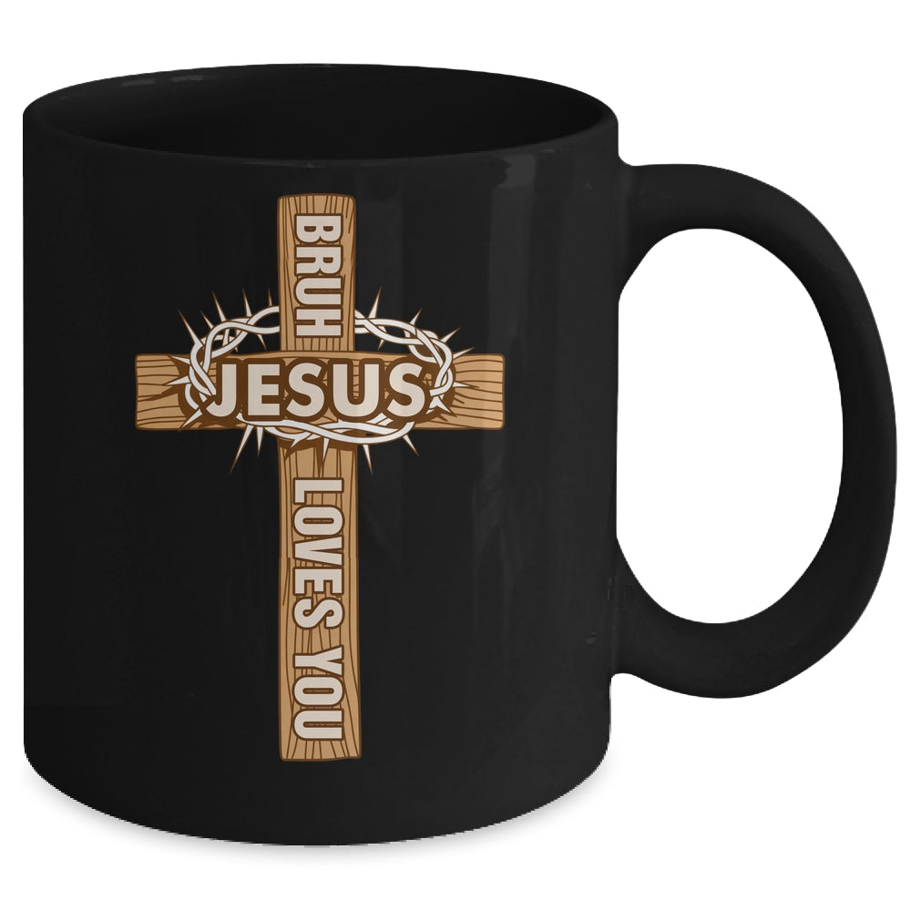 Religious Christian Boys Teens Kids Bruh Jesus Loves You Mug | teecentury