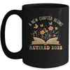 Retired 2025 A New Chapter Begins Retirement Teacher Women Mug | teecentury