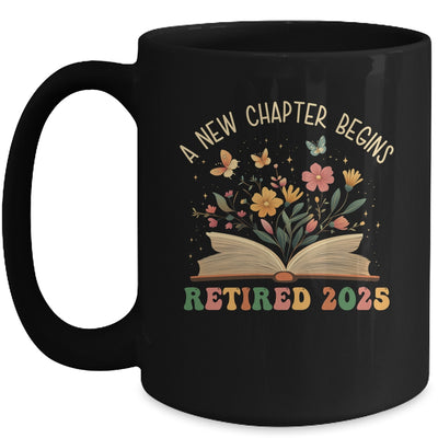 Retired 2025 A New Chapter Begins Retirement Teacher Women Mug | teecentury