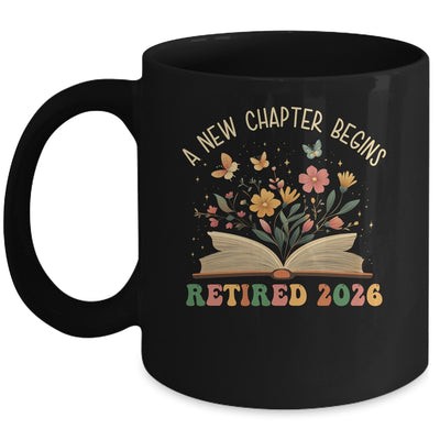 Retired 2026 A New Chapter Begins Retirement Teacher Women Mug | teecentury