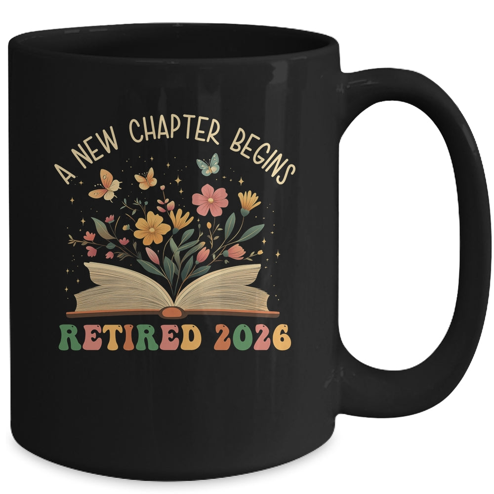 Retired 2026 A New Chapter Begins Retirement Teacher Women Mug | teecentury