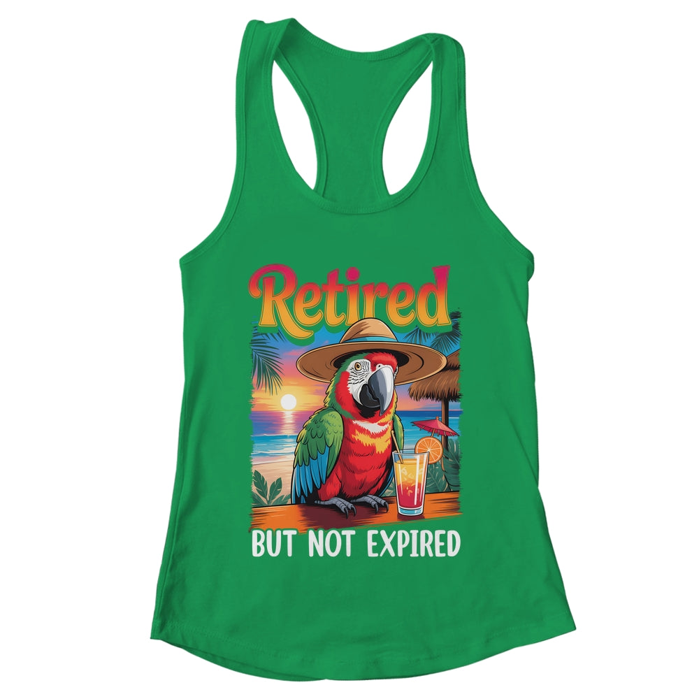 Retired But Not Expired Parrot Summer Vacation Retirement Shirt & Tank Top | teecentury