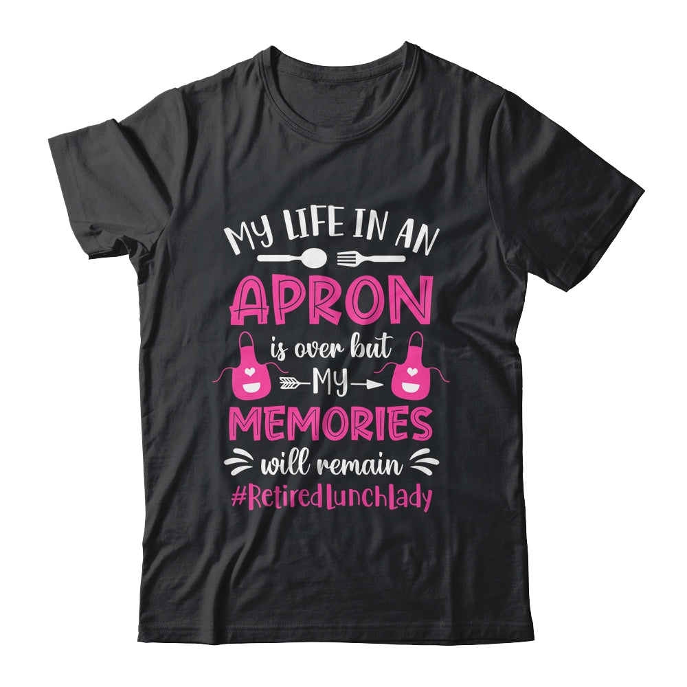 Retired Lunch Lady Cafeteria School Food Service Retirement Shirt & Tank Top | teecentury