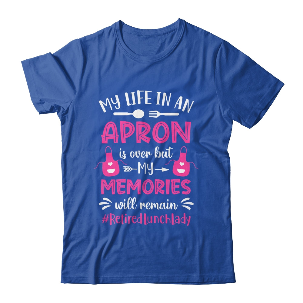 Retired Lunch Lady Cafeteria School Food Service Retirement Shirt & Tank Top | teecentury