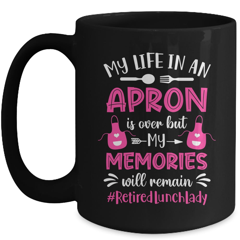 Retired Lunch Lady Cafeteria School Food Service Retirement Mug | teecentury