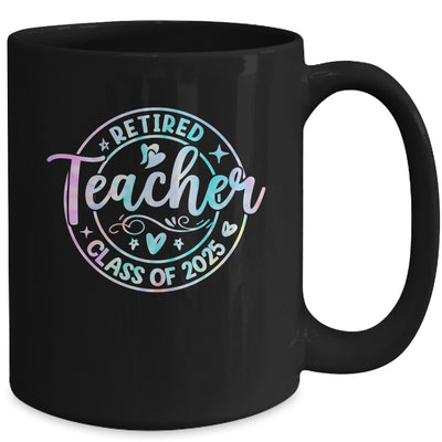 Retired Teacher Class Of 2025 Tie Dye Retirement School Mug | teecentury
