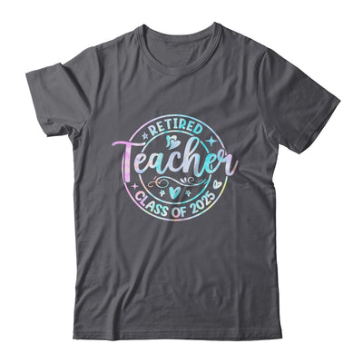 Retired Teacher Class Of 2025 Tie Dye Retirement School Shirt & Tank Top | teecentury