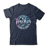 Retired Teacher Class Of 2025 Tie Dye Retirement School Shirt & Tank Top | teecentury