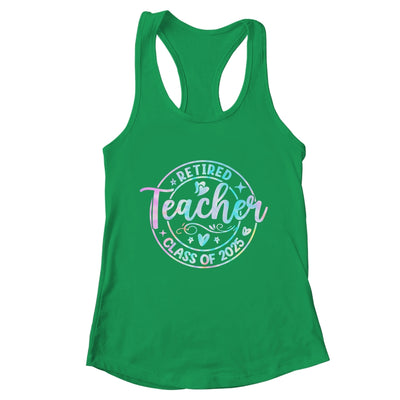 Retired Teacher Class Of 2025 Tie Dye Retirement School Shirt & Tank Top | teecentury