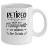 Retired Under New Management See Grandkids Funny Retirement Mug | teecentury