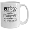 Retired Under New Management See Grandkids Funny Retirement Mug | teecentury