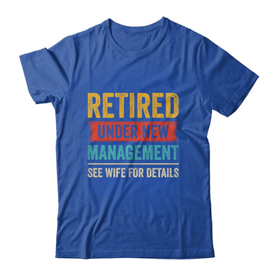 Retired Under New Management See Wife For Details Husband Shirt & Hoodie | teecentury