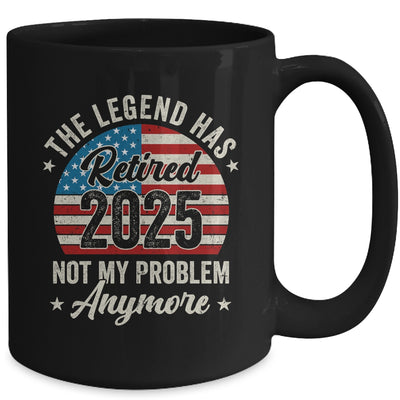 Retirement 2025 Retired Not My Problem Anymore American Flag Mug | teecentury