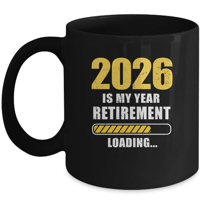 Retirement 2026 Is My Year Countdown To 2026 Retirement Mug | teecentury