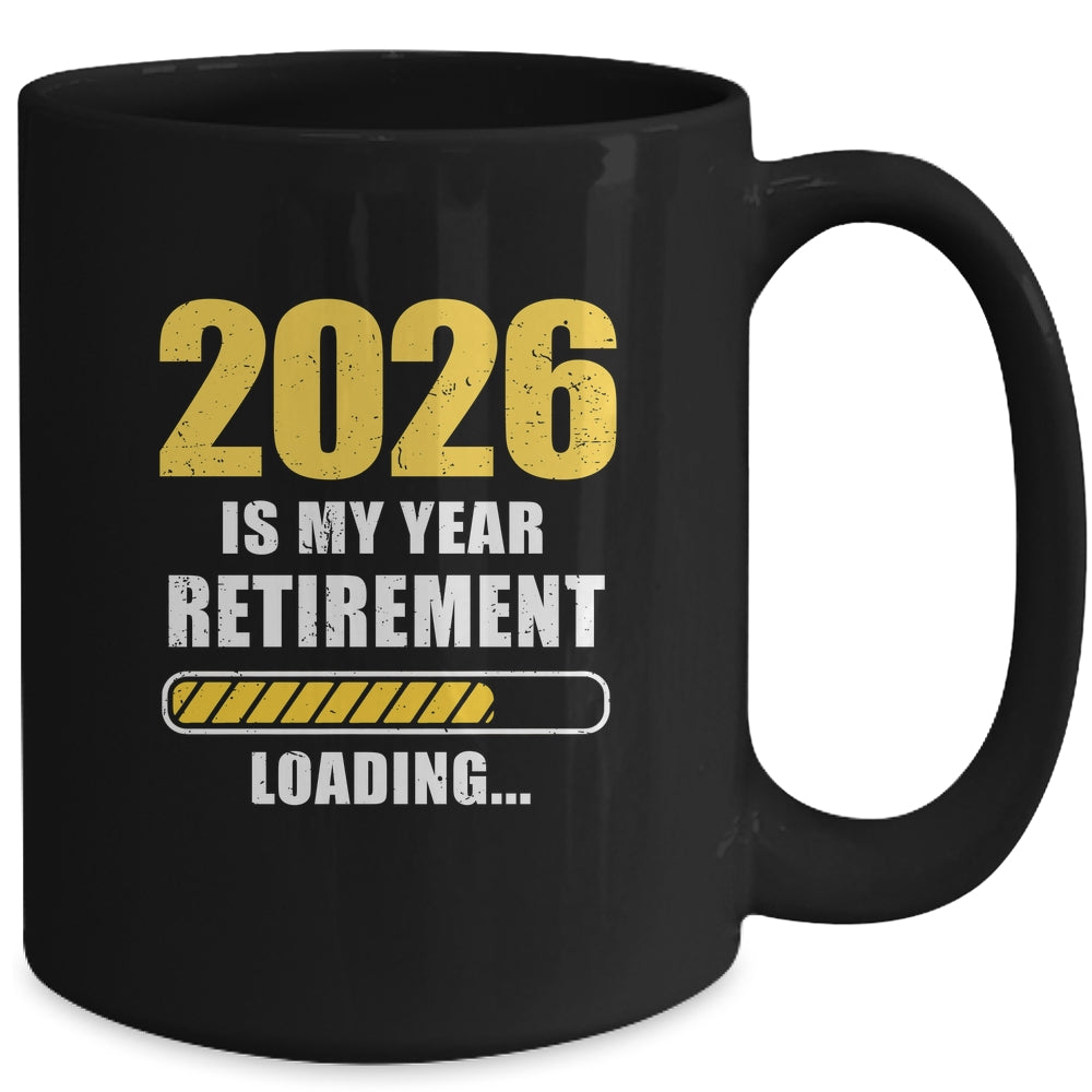 Retirement 2026 Is My Year Countdown To 2026 Retirement Mug | teecentury