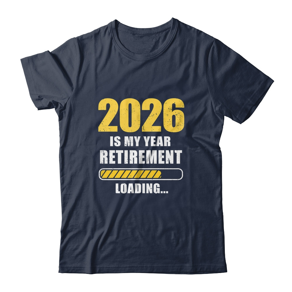 Retirement 2026 Is My Year Countdown To 2026 Retirement Shirt & Hoodie | teecentury