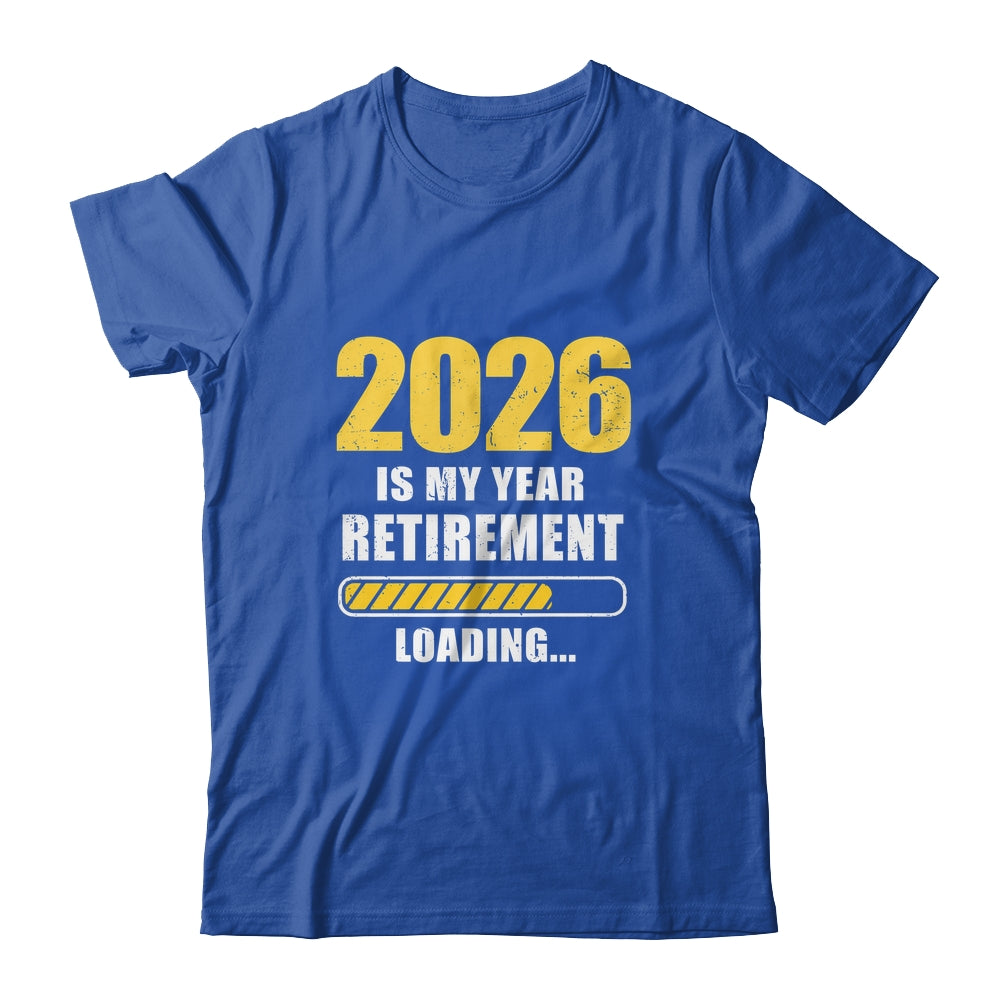 Retirement 2026 Is My Year Countdown To 2026 Retirement Shirt & Hoodie | teecentury