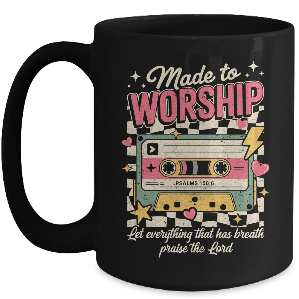 Retro Cassette Made To Worship Psalms 150:6 Christian Music Mug | teecentury