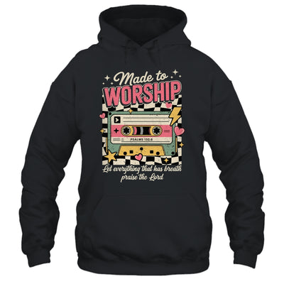 Retro Cassette Made To Worship Psalms 150:6 Christian Music Shirt & Hoodie | teecentury