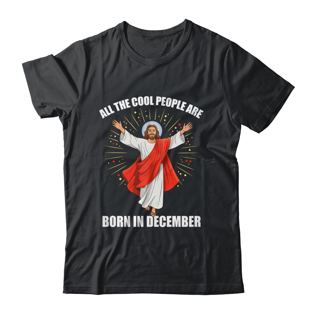 Retro Cool People Are Born In December Christian Christmas Shirt & Hoodie | teecentury