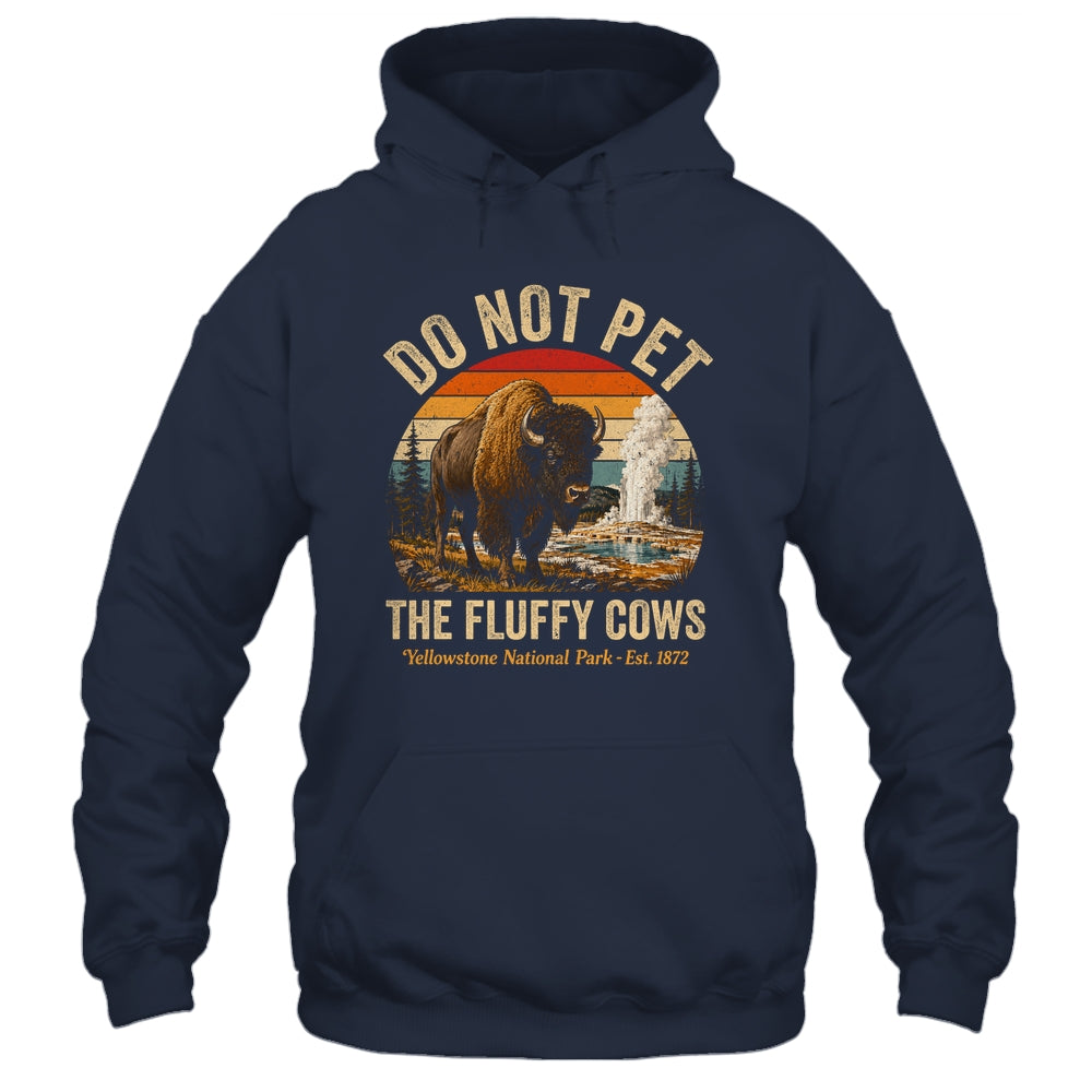 Retro Do Not Pet The Fluffy Cows Yellowstone National Park Shirt & Tank Top | teecentury