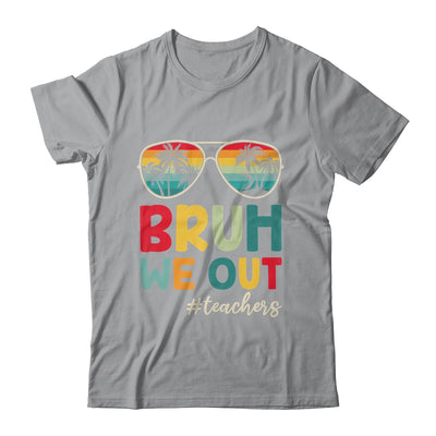 Retro End Of School Year Teacher Summer Bruh We Out Shirt & Tank Top | teecentury