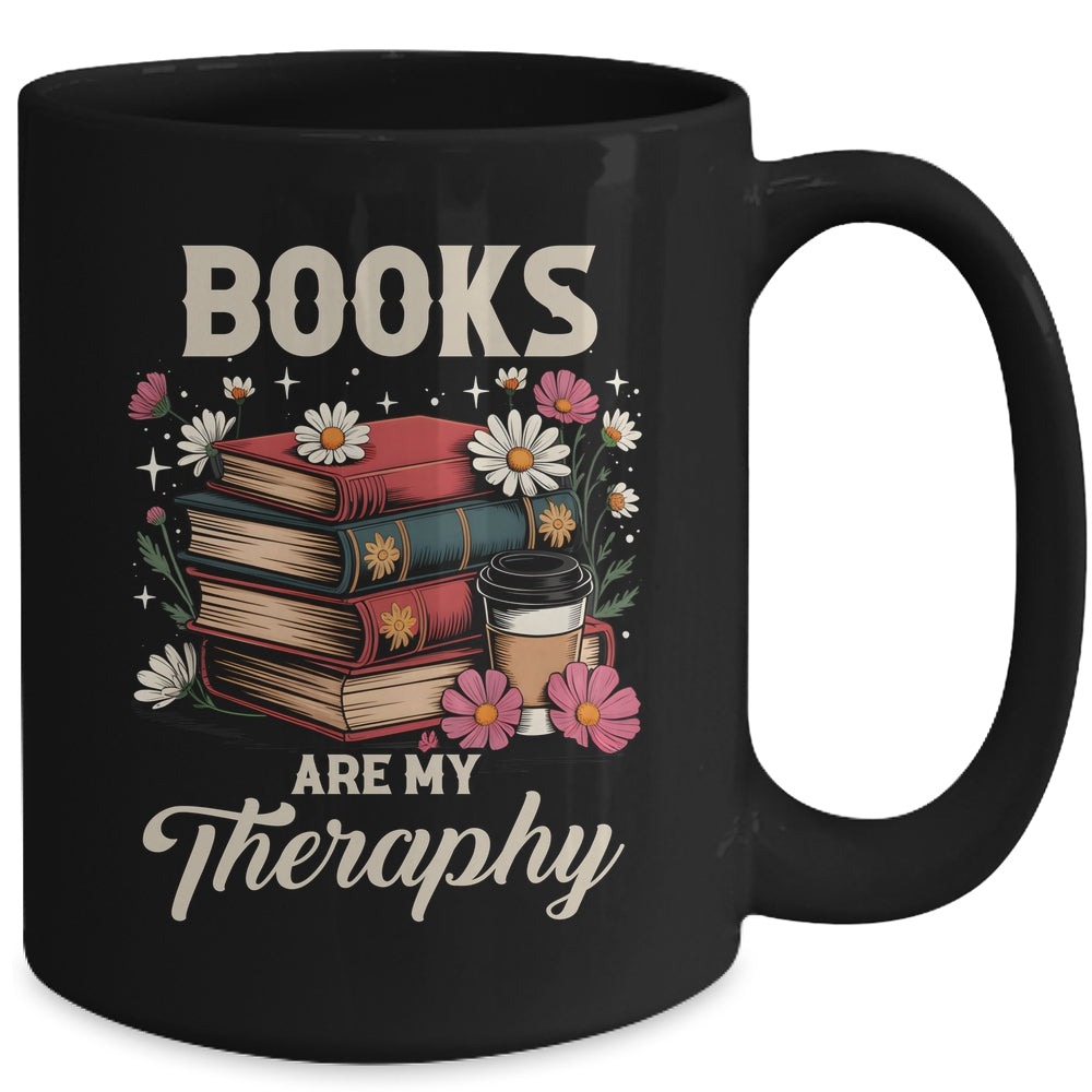 Retro Floral Books Are My Therapy Book Lover Aesthetic Girl Mug | teecentury
