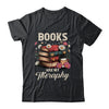 Retro Floral Books Are My Therapy Book Lover Aesthetic Girl Shirt & Hoodie | teecentury