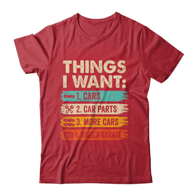 Retro Funny Mechanic Repair Things I Want Cars Guy Men Shirt & Hoodie | teecentury