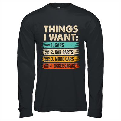 Retro Funny Mechanic Repair Things I Want Cars Guy Men Shirt & Hoodie | teecentury