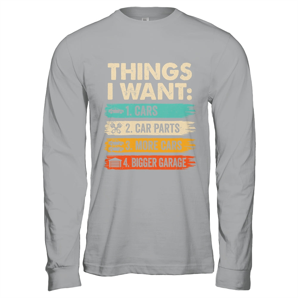 Retro Funny Mechanic Repair Things I Want Cars Guy Men Shirt & Hoodie | teecentury
