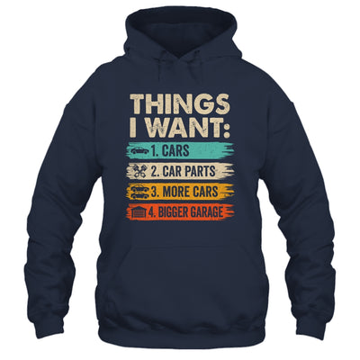 Retro Funny Mechanic Repair Things I Want Cars Guy Men Shirt & Hoodie | teecentury